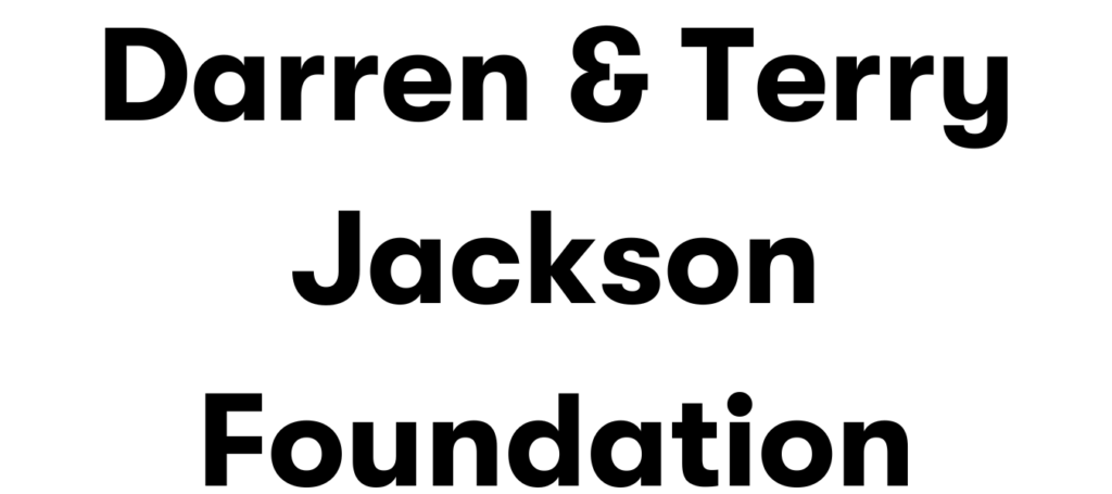 Text that reads Darren & Terry Jackson Foundation